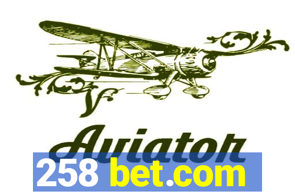 258 bet.com